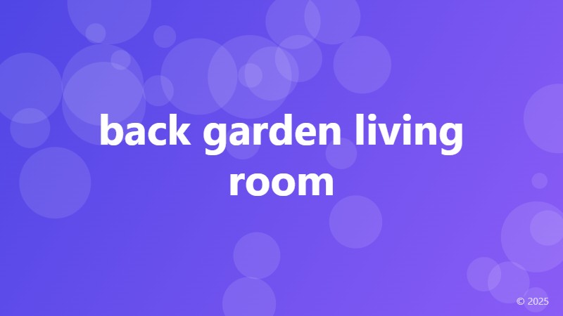 back garden living room