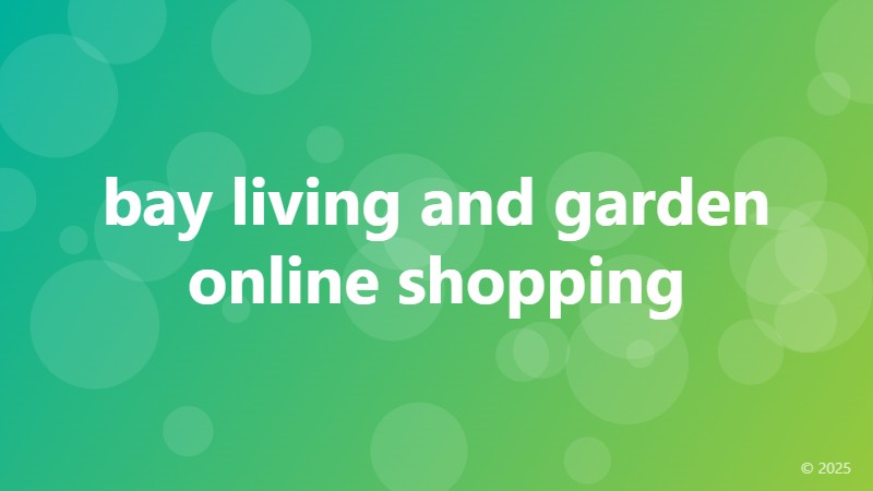 bay living and garden online shopping