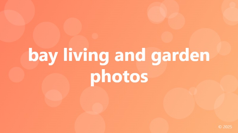 bay living and garden photos