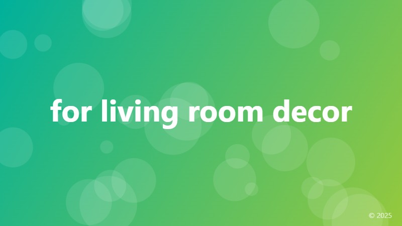 for living room decor