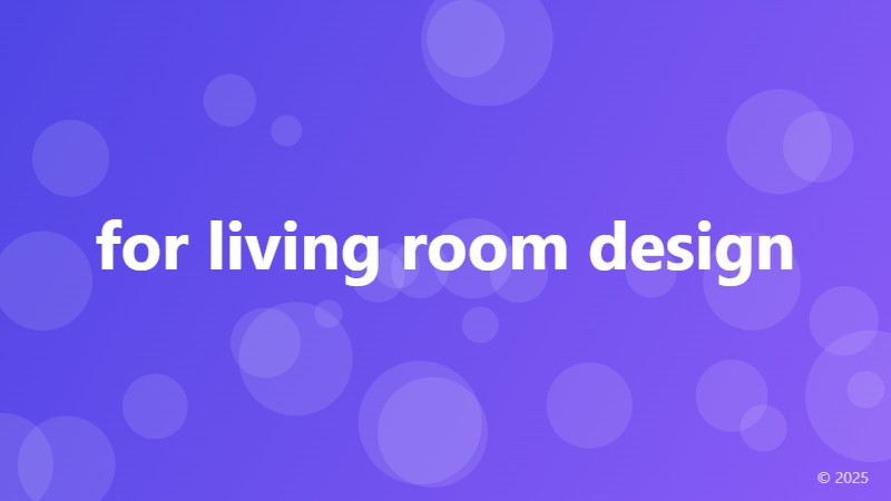 for living room design