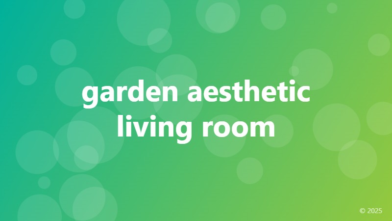 garden aesthetic living room