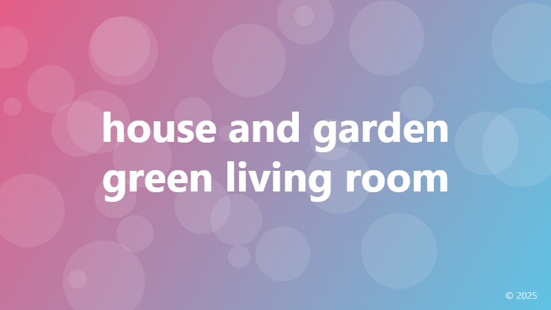 house and garden green living room