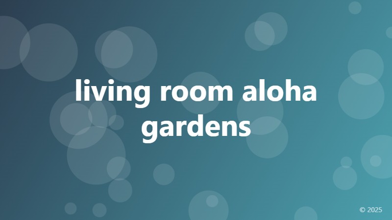 living room aloha gardens