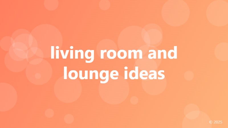 living room and lounge ideas