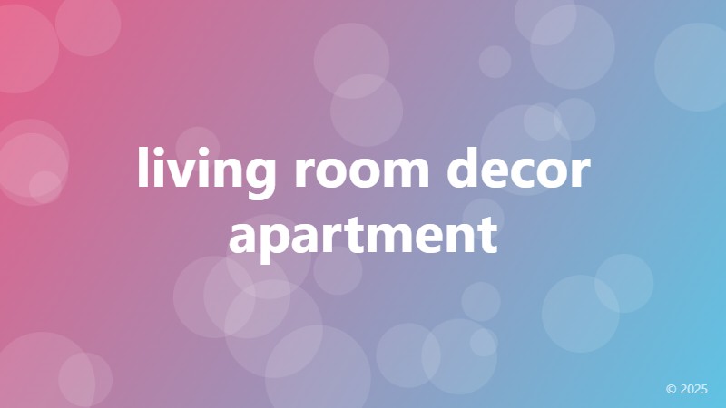 living room decor apartment