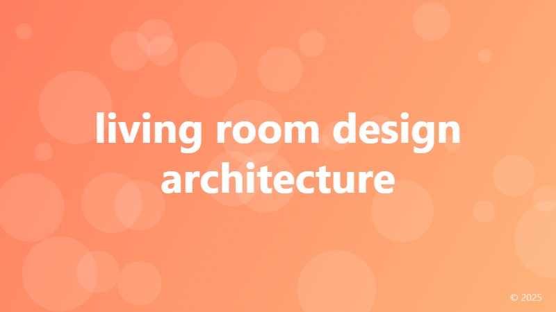 living room design architecture