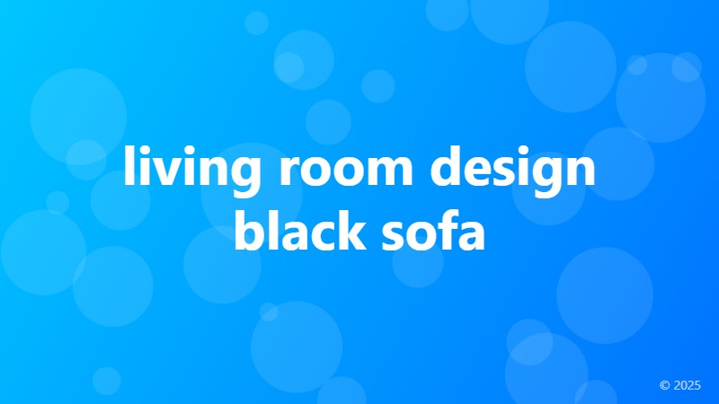 living room design black sofa