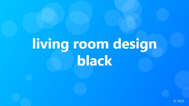 living room design black
