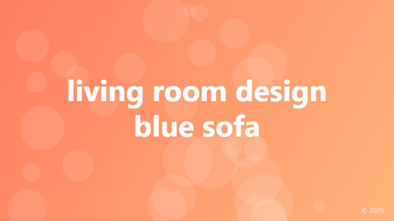 living room design blue sofa