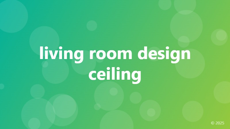 living room design ceiling