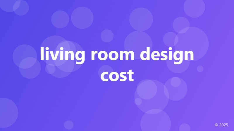 living room design cost