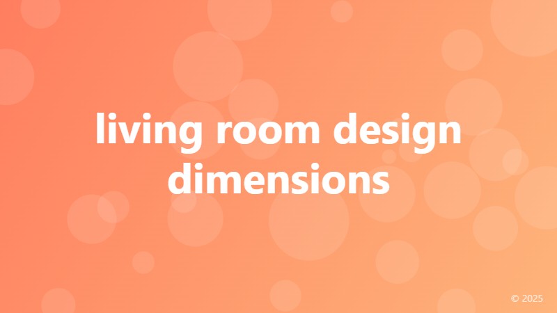 living room design dimensions