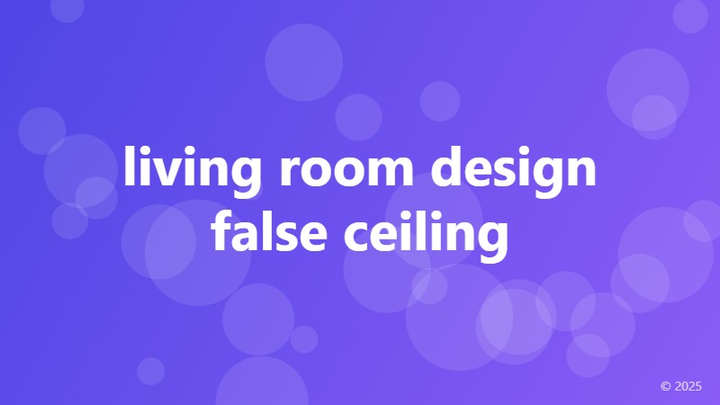 living room design false ceiling