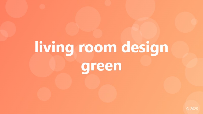 living room design green