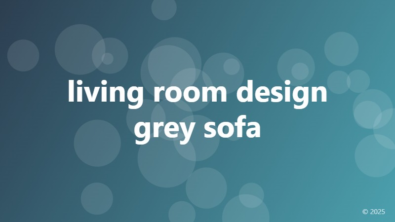 living room design grey sofa