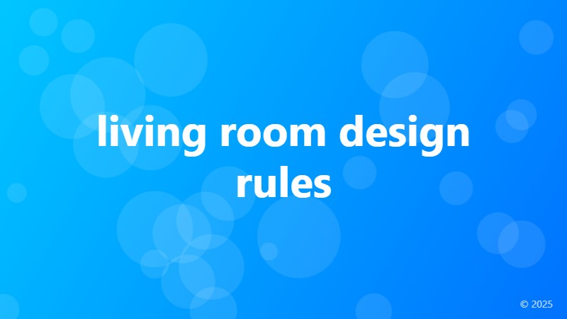 living room design rules