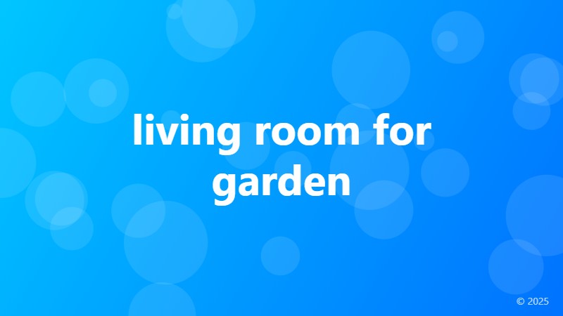 living room for garden