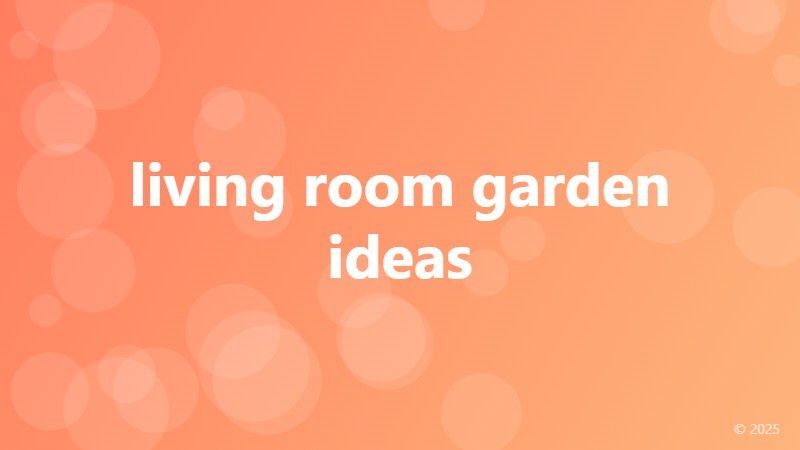 living room garden ideas