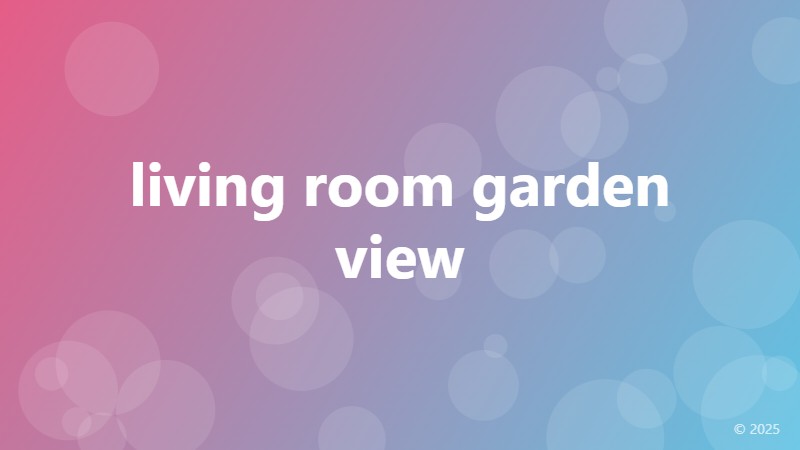 living room garden view