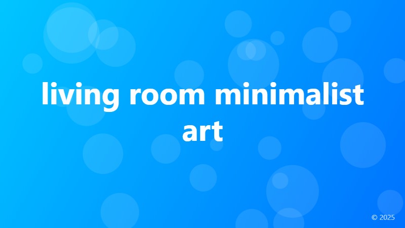 living room minimalist art