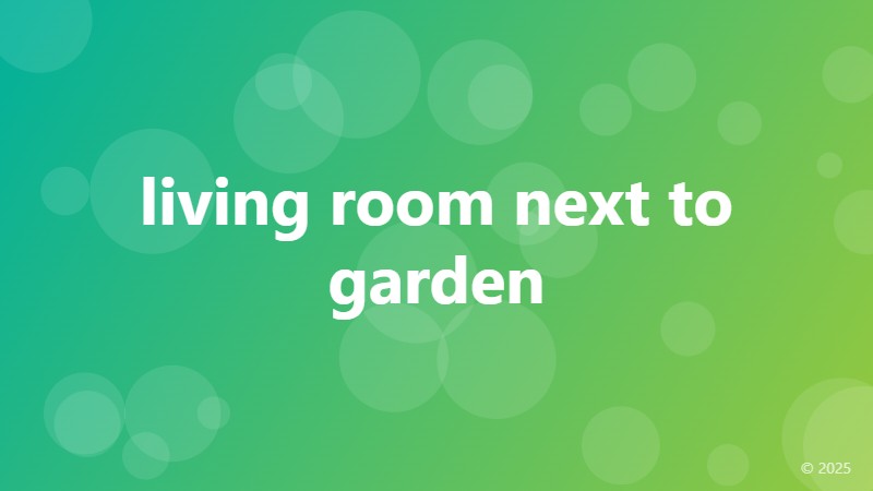 living room next to garden