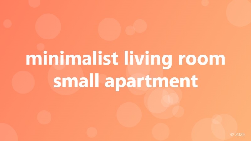 minimalist living room small apartment