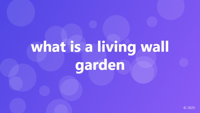 what is a living wall garden